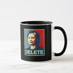Mug DELETE - Poster anti-Hillary - - Anti-Hillary -.pn