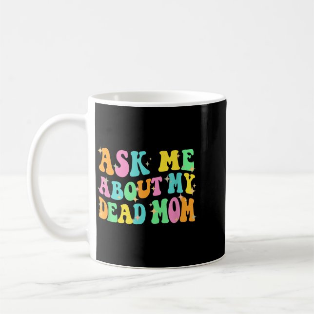 Mug Demandez à propos de la fête des mères de l'agence (Gauche)