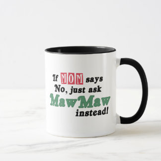 Mug Demandez juste MawMaw