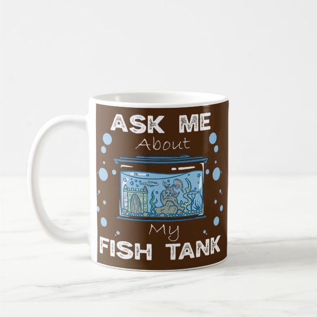 Mug Demandez-Moi À Propos De Mon Citerne À Poissons Aq (Gauche)