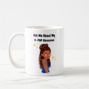Mug Demandez-Moi Mon Obsession K-Pop