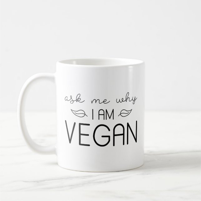Mug Demandez-Moi Pourquoi Je Suis Vegan (Gauche)