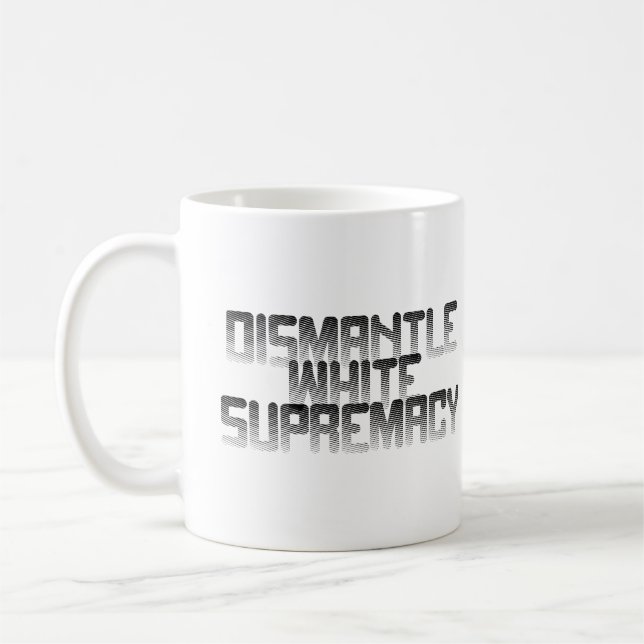 Mug Démanteler la suprématie blanche (Gauche)