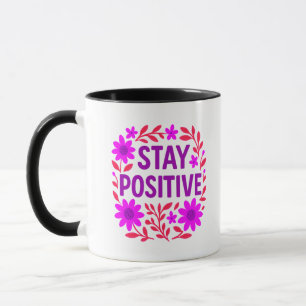 Mug Demeurez un devis de motivation florale positif