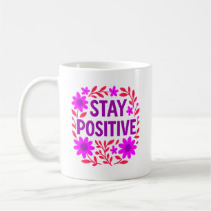 Mug Demeurez un devis de motivation florale positif
