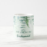 Mug Demoiselle d'honneur eucalyptus verdure<br><div class="desc">Un fond vert et blanc aquarellé. Décoré de feuillage de verdure d'eucalyptus et de fougère des bois. Avec le texte : Veux-tu être ma demoiselle d'honneur ou ma témoin.</div>