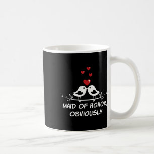 Mug Demoiselle d'honneur Évidemment meilleure femme de