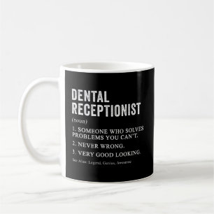 Mug Dental Receptionist Définition Dentiste Bureau Hum