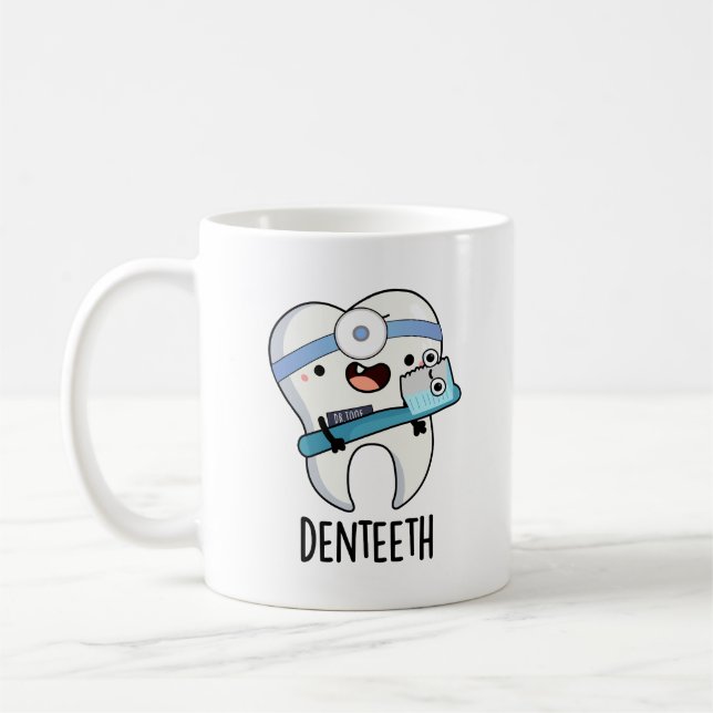 Mug Denteeth Funny Dents Pun (Gauche)