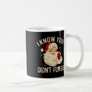 Mug Dentiste Dentaire Noël Amusant Santa Je sais que v