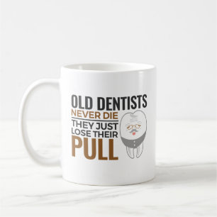 Mug Dentiste retraité amusant Dentiste vieux Dentistes