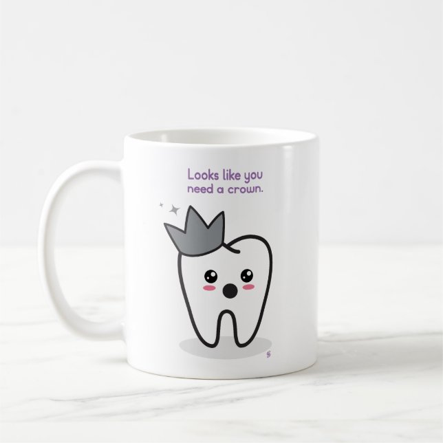 Mug Dentisterie : Vous Avez Besoin D'Une Couronne (Gauche)