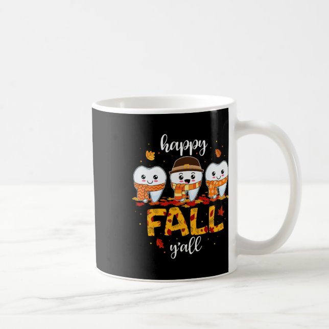 Mug Dents de dents Happy Fall Y'all Dental Dentist Mer (Droite)