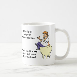 Mug Dents de sagesse sarcastiques de dentiste