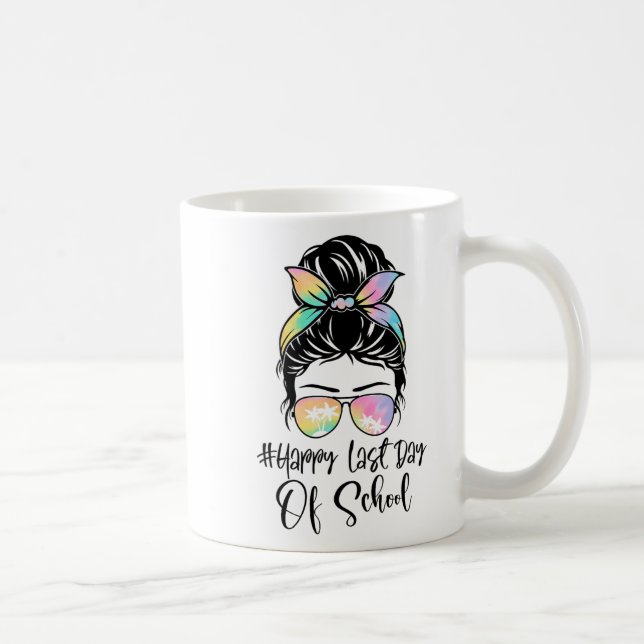Mug Dernier Jour De L'École Messy Bun Tie Dye Femmes É (Droite)