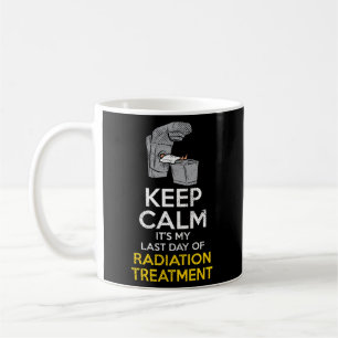 Mug Dernier Jour De Radiation Dernier Jour De Citation