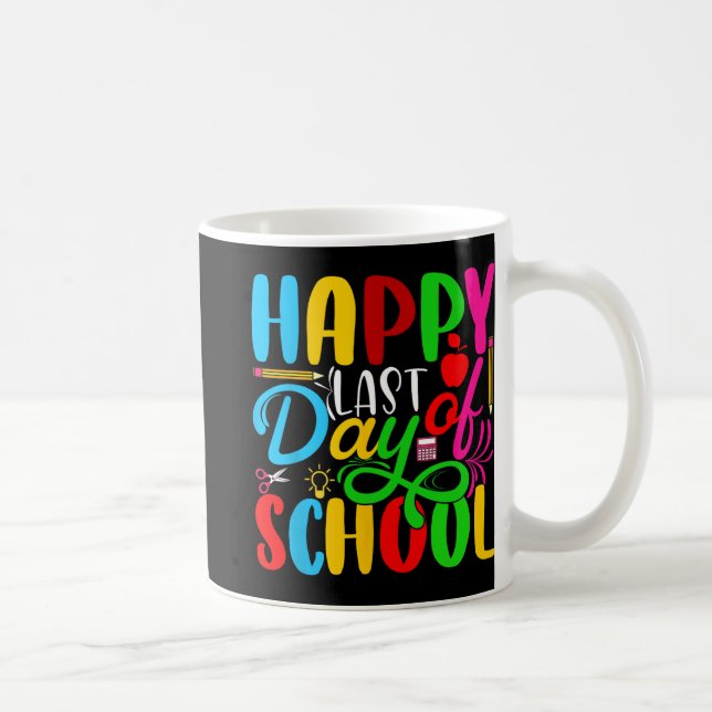 Mug Dernier Jour D'école Enfants Enseignant Étudiant R (Droite)