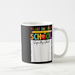 Mug Dernier Jour D'École Symbole Ma Chemise Autograph 