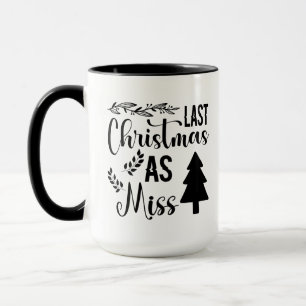 Mug Dernier Noël comme Mlle