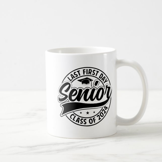 Mug Dernier Premier Jour Senior 2024 Retour À L'École  (Droite)