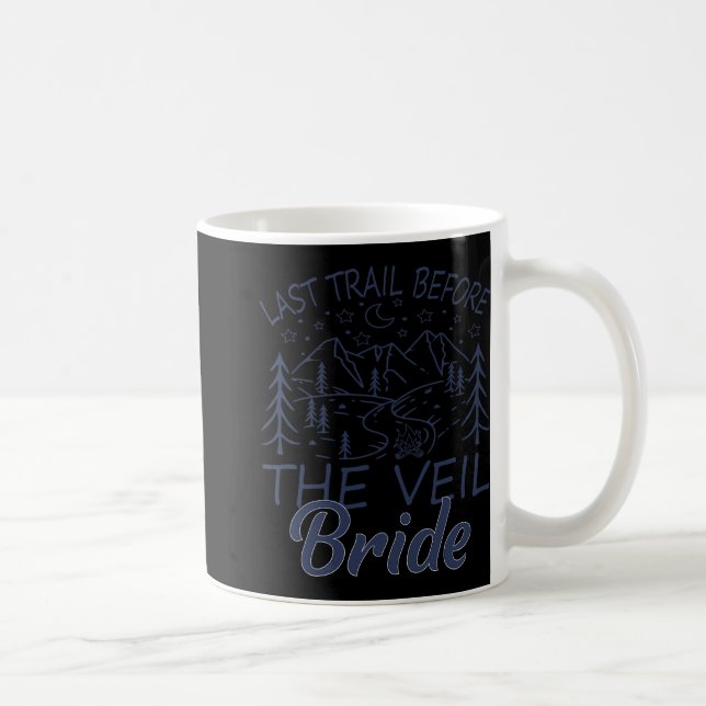 Mug Dernier sentier avant la mariée voilée camping ent (Droite)