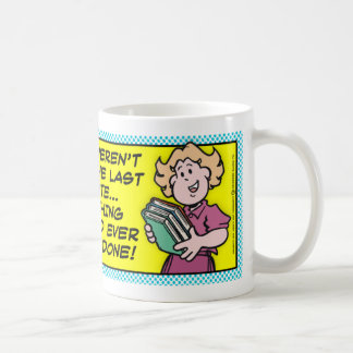 Mug Dernière Minute
