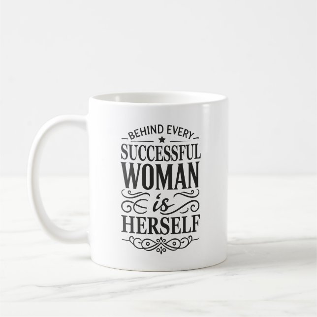 Mug Derrière Chaque Femme Réussie Se Trouve Elle-Même (Gauche)