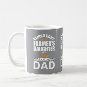 Mug Derrière chaque grande fille d'agriculteur, un pèr