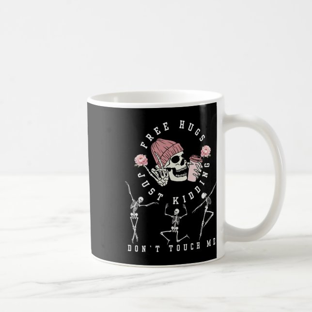 Mug Des câlins gratuits, juste des collants Ne me touc (Droite)