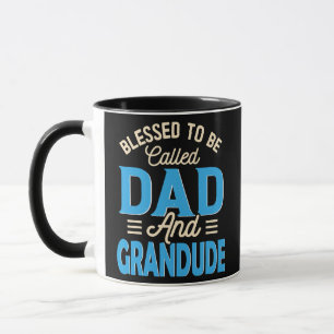 Mug Des Hommes Bénis D'Être Appelés Papa Et Grandude
