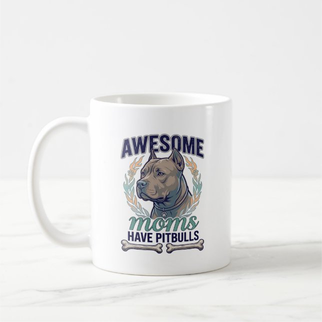 Mug Des mamans géniales ont des Pitbulls Couronne d'os (Gauche)