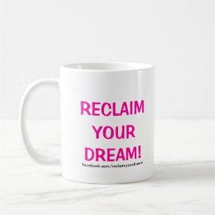 Mug Des mamans Indépendantes Réclament Votre Rêve ! Mu