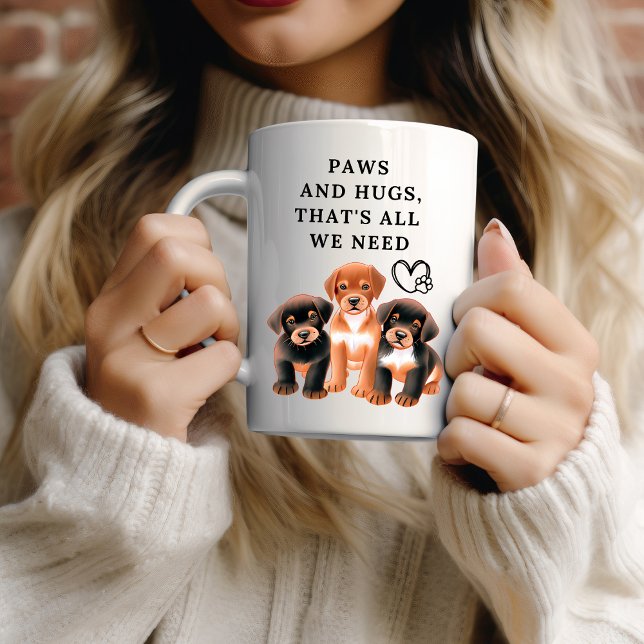 Mug Des pattes et des câlins, c'est tout ce dont nous  (Paws and hugs, that's all we need - Coffee Mug)