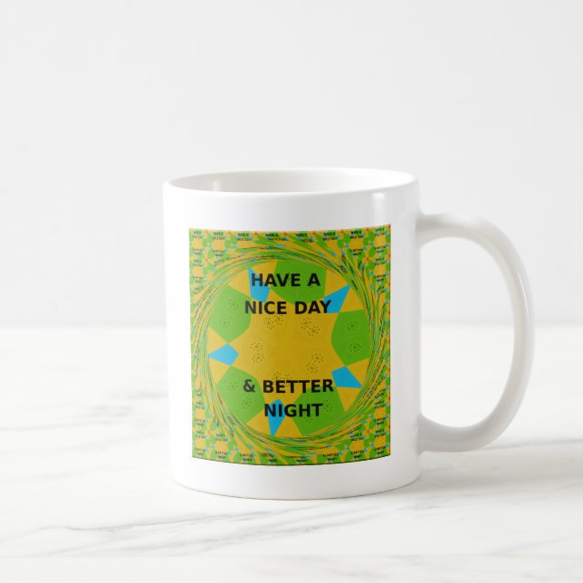 Mug Design circulaire "Bonne journée et meilleure nuit (Droite)