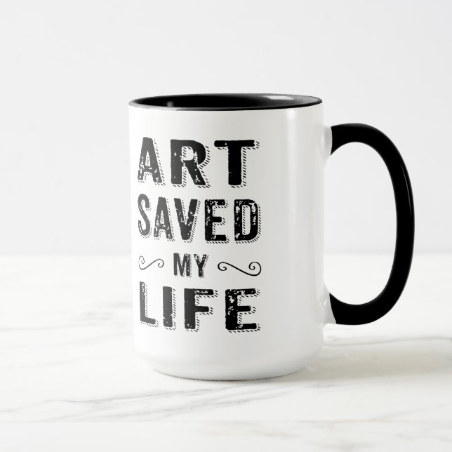 Mug Design de texte noir - Art sauvé ma vie (Droite)