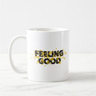 Mug Design moderne, ludique, gai du Feeling Good