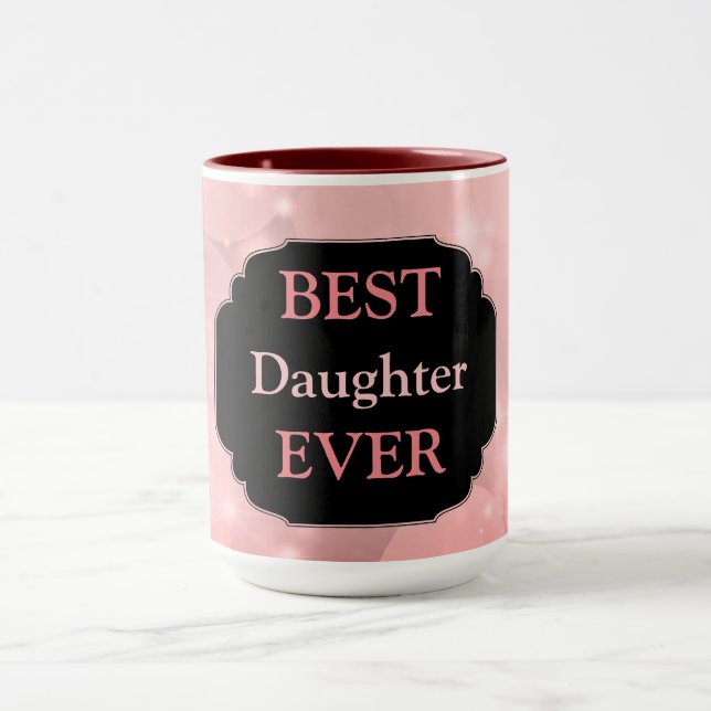 Mug Design rose brillant "Meilleure fille jamais" de l (Centre)