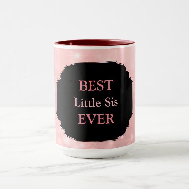 Mug Design rose de luxe "Best Little Sis Ever" (Centre)