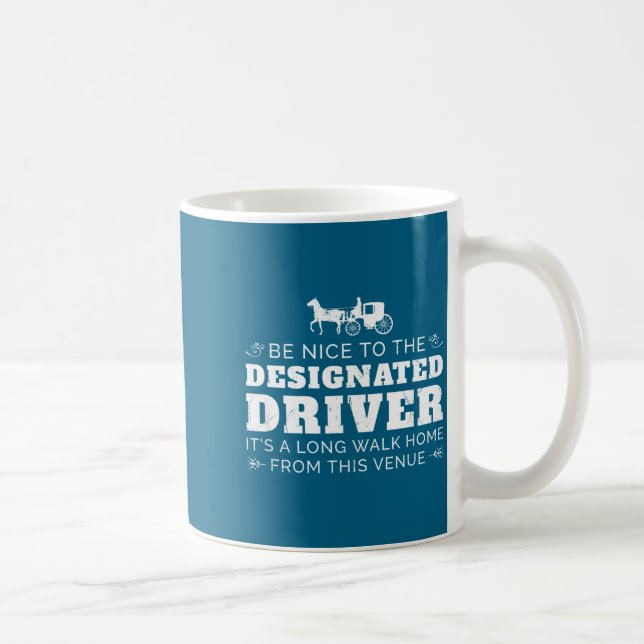 Mug Designated Driver Horse Carriage Funny Men Women Q (Droite)