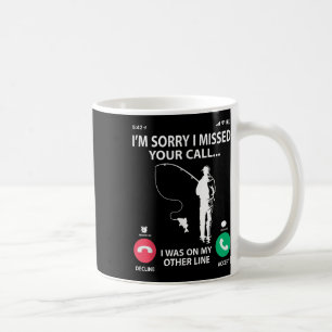 Mug Désolé d'avoir manqué votre appel j'étais sur mon