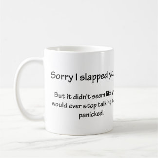 Mug Désolé de vous avoir giflé...