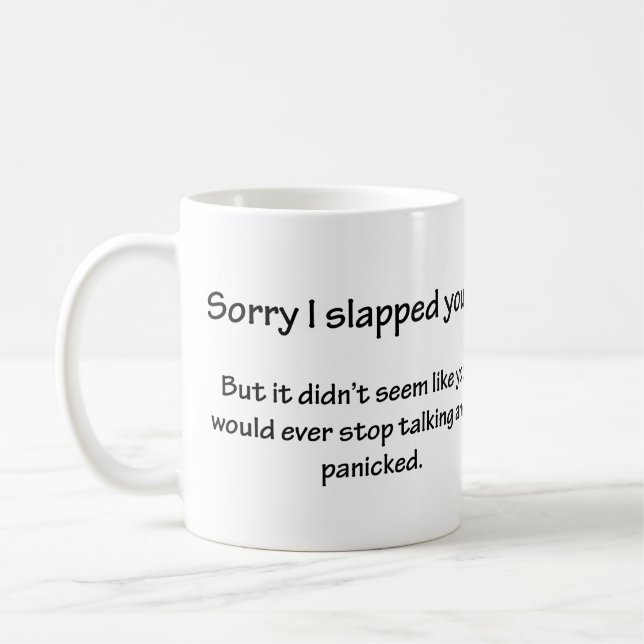 Mug Désolé de vous avoir giflé... (Gauche)