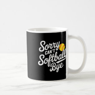 Mug Désolé, impossible de dire au revoir aux femmes, f