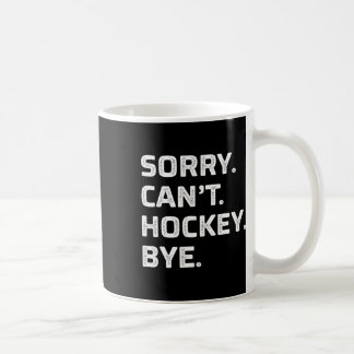 Mug Désolé - Impossible - Hockey - Au revoir - Style V