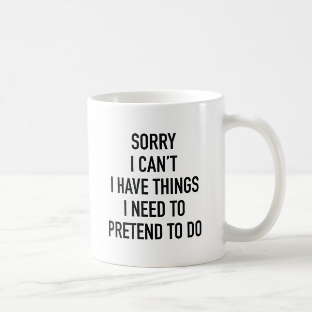 Mug Désolé je ne peux pas (Droite)