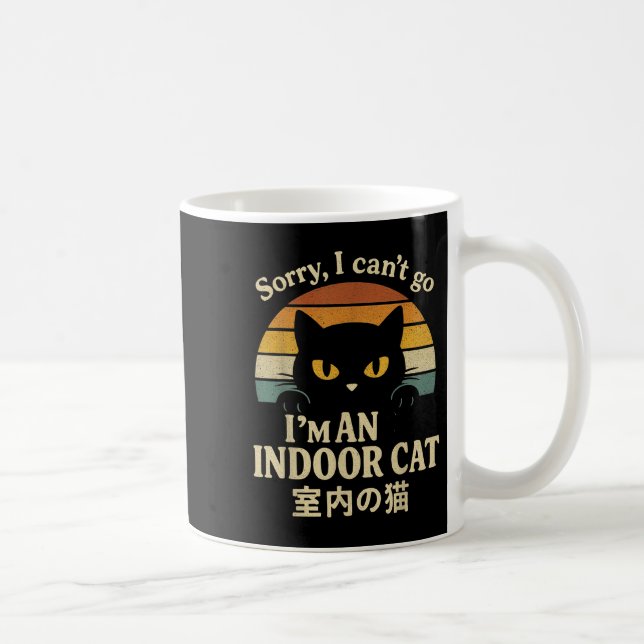 Mug Désolé je ne peux pas aller Je suis un chat intéri (Droite)