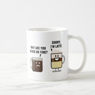 Mug Désolé, je suis Latte