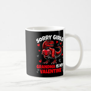 Mug Désolé les filles grand-mère est ma Saint-Valentin