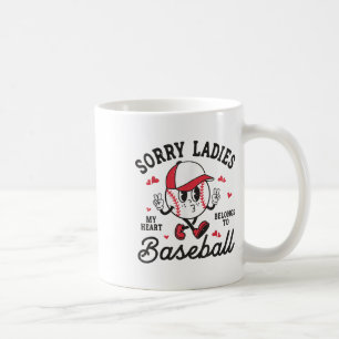 Mug Désolé Mesdames Mon Coeur Appartient À Baseball Bo