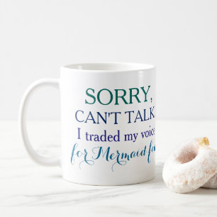 Mug Désolé, ne peut pas parler. J'ai commercé ma voix